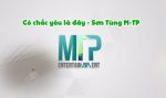 Lời bài hát Có chắc yêu là đây - Sơn Tùng M-TP