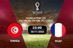 Tunisia vs Pháp Link trực tiếp lúc 22h ngày 30/11/2022